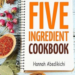 Five Ingredient Cookbook